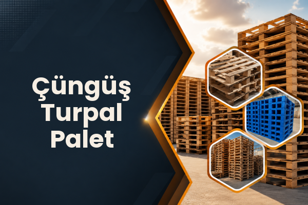 Çüngüş Turpal Palet 