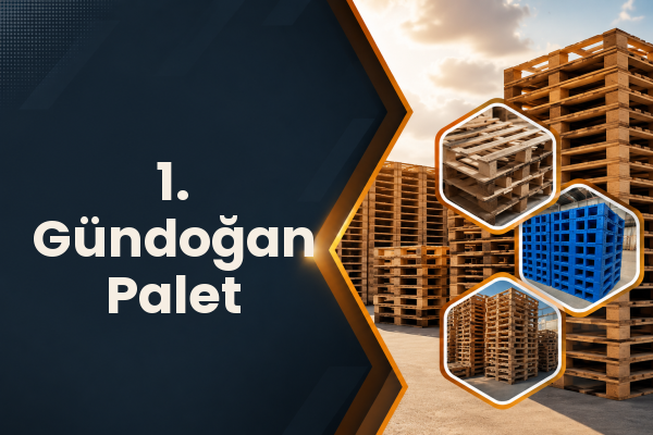 1. Gündoğan Palet 
