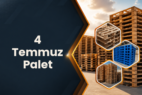 4 Temmuz Palet 