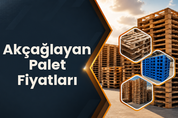 Akçağlayan Palet Fiyatları 