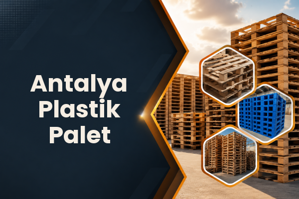 Antalya Plastik Palet 