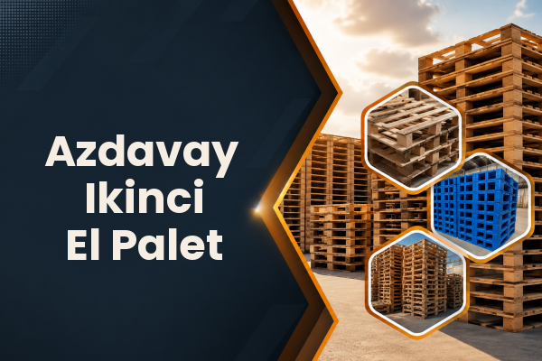 Azdavay Ikinci El Palet 