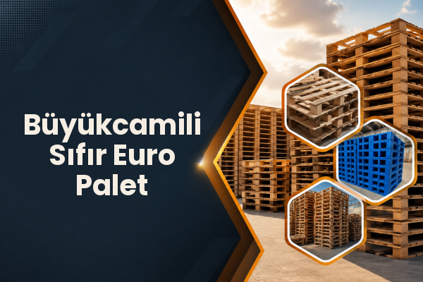 Büyükcamili Sıfır Euro Palet 