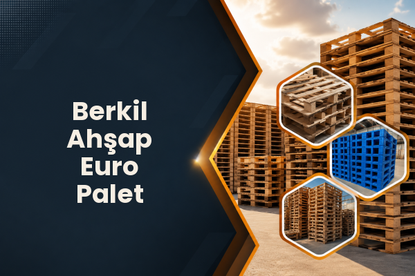 Berkil Ahşap Euro Palet 