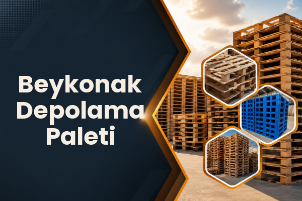 Beykonak Depolama Paleti 