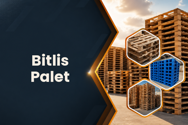 Bitlis Palet 