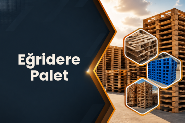 Eğridere Palet 