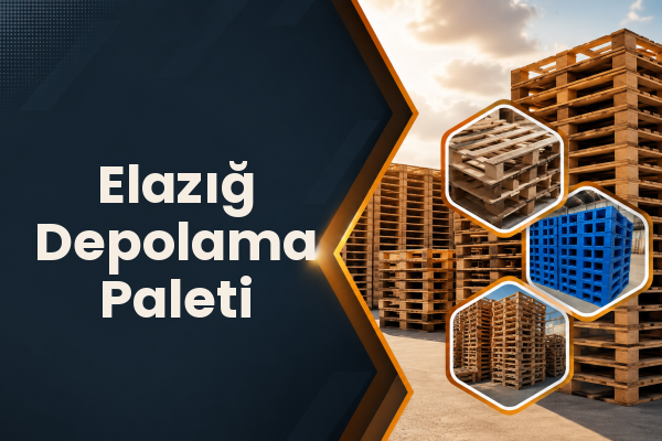 Elazığ Depolama Paleti 