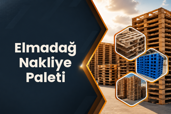 Elmadağ Nakliye Paleti 