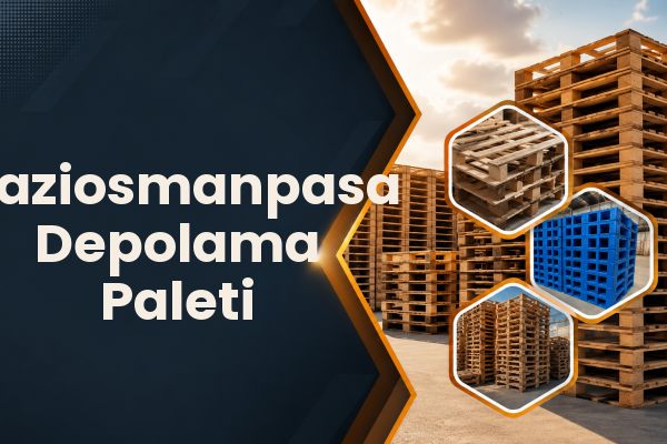Gaziosmanpasa Depolama Paleti 