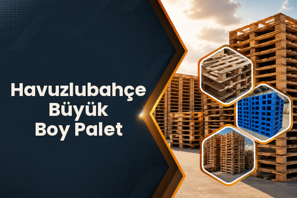 Havuzlubahçe Büyük Boy Palet 