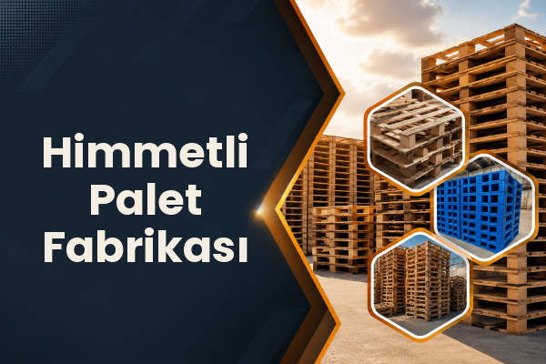 Himmetli Palet Fabrikası 