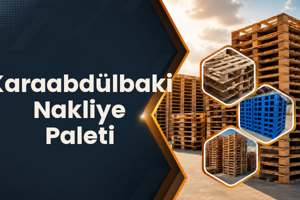 Karaabdülbaki Nakliye Paleti 