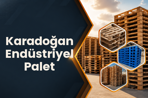 Karadoğan Endüstriyel Palet 