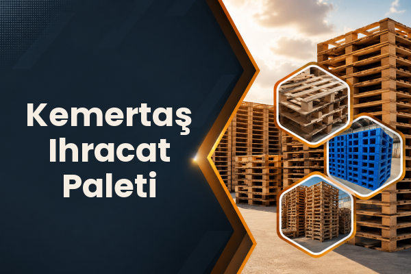 Kemertaş Ihracat Paleti 
