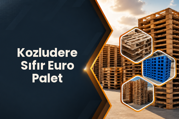 Kozludere Sıfır Euro Palet 