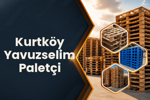 Kurtköy Yavuzselim Paletçi 