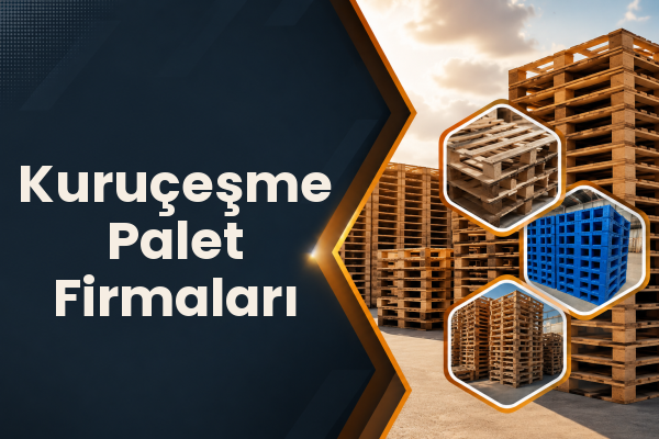 Kuruçeşme Palet Firmaları 