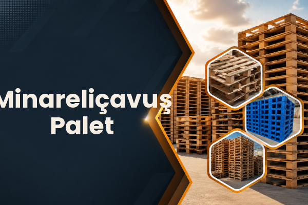 Minareliçavuş Palet 