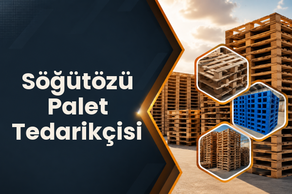 Söğütözü Palet Tedarikçisi 