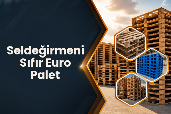 Seldeğirmeni Sıfır Euro Palet 