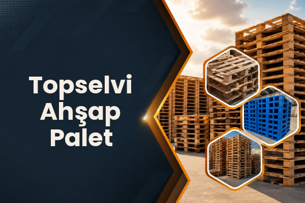 Topselvi Ahşap Palet 