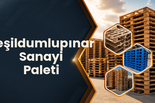 Yeşildumlupınar Sanayi Paleti 